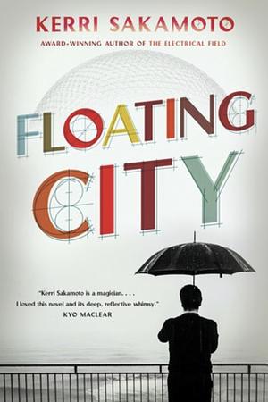 Floating City by Kerri Sakamoto