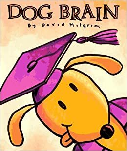 Dog Brain by David Milgrim