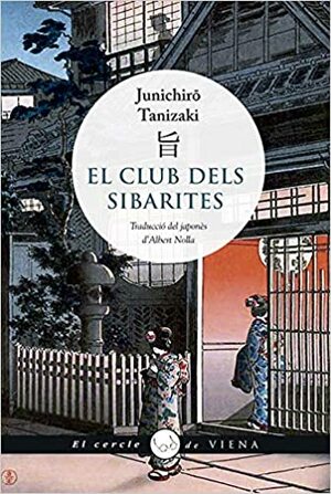 El club dels sibarites by Jun'ichirō Tanizaki