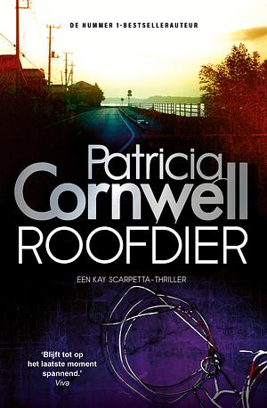 Roofdier by Patricia Cornwell