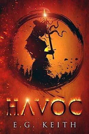 Havoc by E.G. Keith
