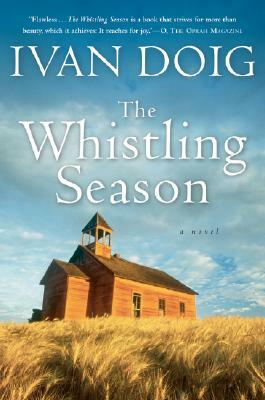 The Whistling Season by Ivan Doig