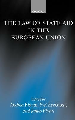 The Law of State Aid in the European Union by 