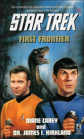 First Frontier by James I. Kirkland, Diane Carey