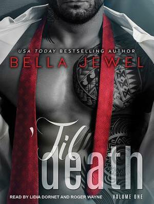 'til Death (Part 1) by Bella Jewel