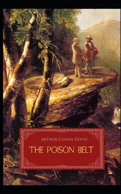 The Poison Belt Illustrated by Arthur Conan Doyle