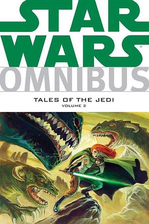 Star Wars Omnibus: Tales of the Jedi, Volume 2 by Kevin J. Anderson