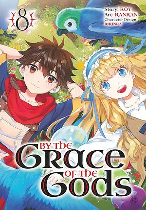 By the Grace of the Gods (Manga), Vol. 8 by Ranran, Roy ., Roy .