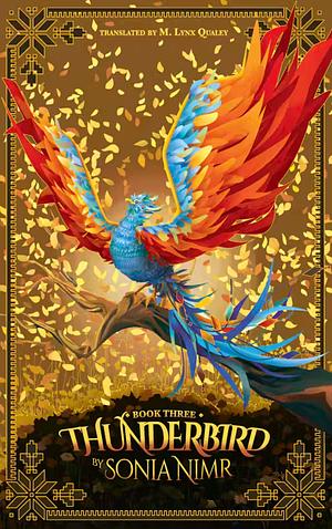 Thunderbird: Book Three by Sonia Nimr