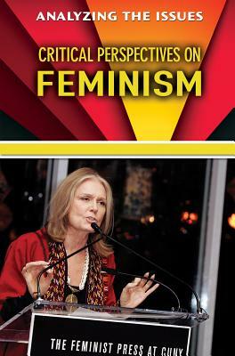 Critical Perspectives on Feminism by Anne C. Cunningham