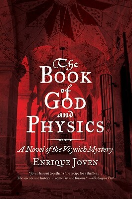 The Book of God and Physics: A Novel of the Voynich Mystery by Enrique Joven