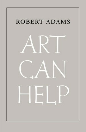 Art Can Help by Robert Adams