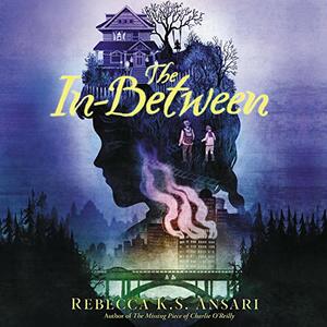 The In-Between by Rebecca K.S. Ansari