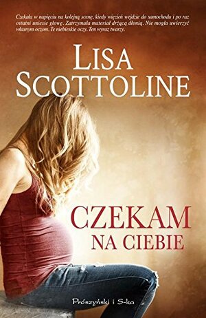 Czekam na ciebie by Lisa Scottoline