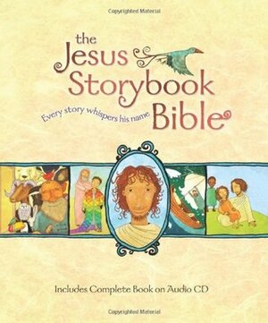 Jesus Storybook Bible Deluxe Edition by Sally Lloyd-Jones, Jago, David Suchet