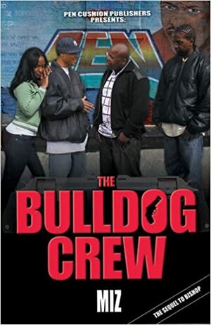 The Bulldog Crew by Miz