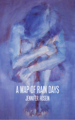 A Map of Rain Days by Jennifer Hosein