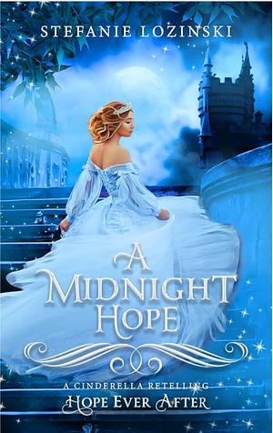 A Midnight Hope by Stefanie Lozinski