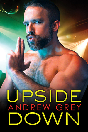 Upside Down by Andrew Grey
