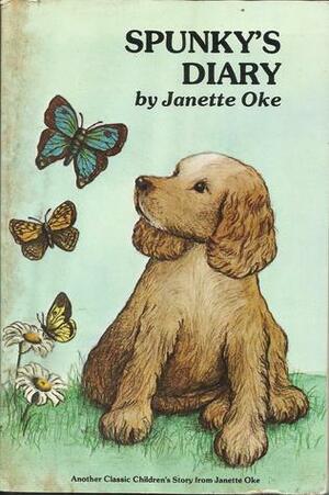 Spunky's Diary by Janette Oke