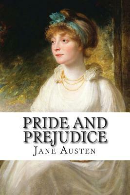 Pride and Prejudice by Jane Austen