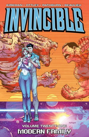 Invincible, Vol. 21: Modern Family by Robert Kirkman