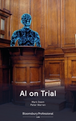 AI on Trial by Mark Deem, Peter Warren