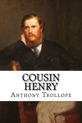 Cousin Henry by Anthony Trollope