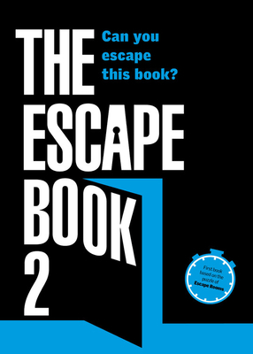 The Escape Book 2: Can you escape this book? by Iván Tapia
