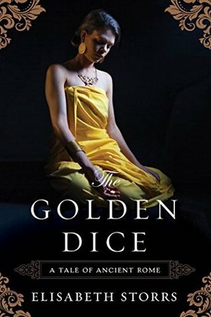 The Golden Dice by Elisabeth Storrs