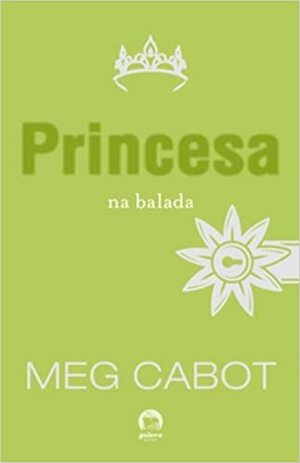 Princesa na balada by Meg Cabot