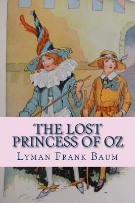 The Lost Princess of Oz by L. Frank Baum