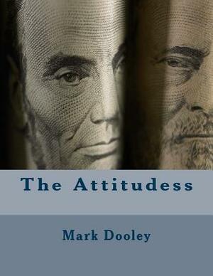 The Attitudess by Mark Dooley