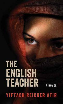 The English Teacher by Yiftach Reicher Atir