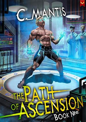The Path of Ascension 9 by C. Mantis