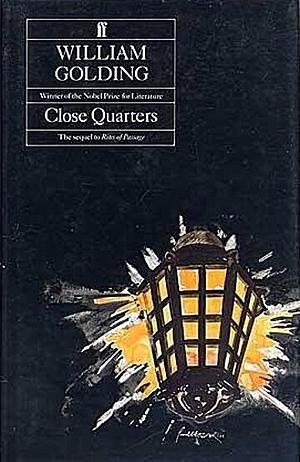 Close Quarters by William Golding