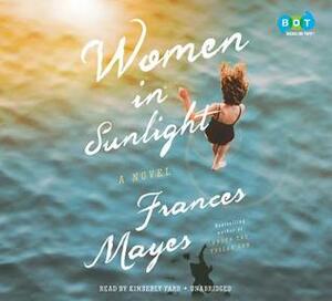 Women in Sunlight by Frances Mayes