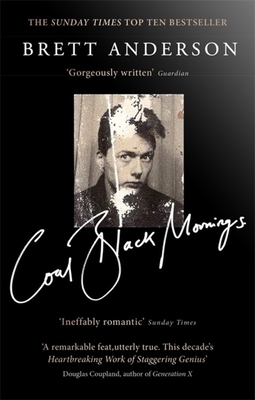 Coal Black Mornings by Brett Anderson