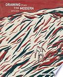 Drawing from the Modern: 1975-2005 by N.Y.), Jordan Kantor, Museum of Modern Art (New York