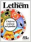 L'inferno comincia nel giardino by Jonathan Lethem