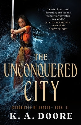 The Unconquered City by K.A. Doore