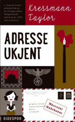 Adresse Ukjent by Kathrine Kressmann Taylor