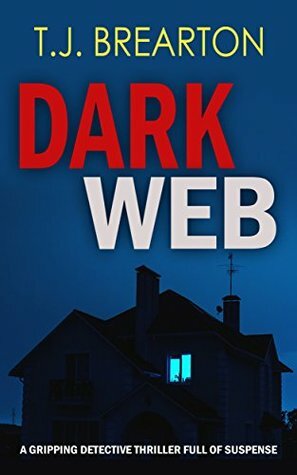 Dark Web by T.J. Brearton