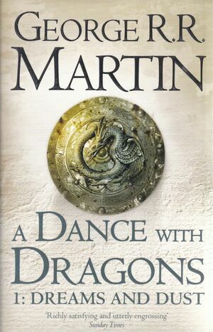 A Dance with Dragons: Dreams and Dust by George R.R. Martin