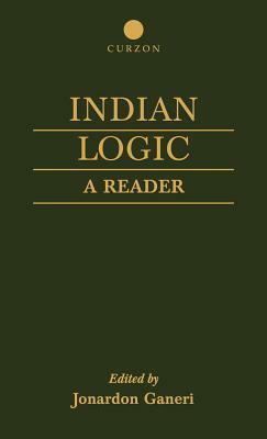 Indian Logic: A Reader by Jonardon Ganeri
