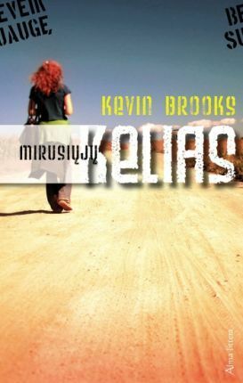 Mirusiųjų kelias by Kevin Brooks