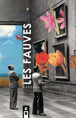 Les Fauves by Barbara Crooker