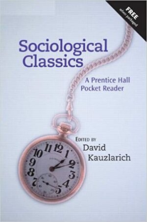 Sociological Classics by David Kauzlarich
