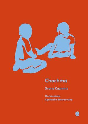 Chochma by Svens Kuzmins