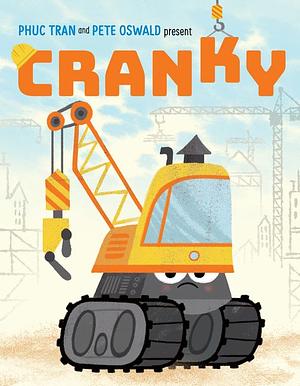 Cranky by Phuc Tran